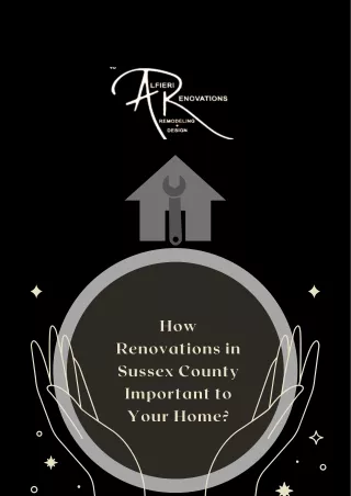 Home Renovations in Sussex County - Know Everything