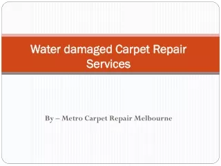 Are Looking for Water damaged Carpet Restoration Services  at Melbourne?
