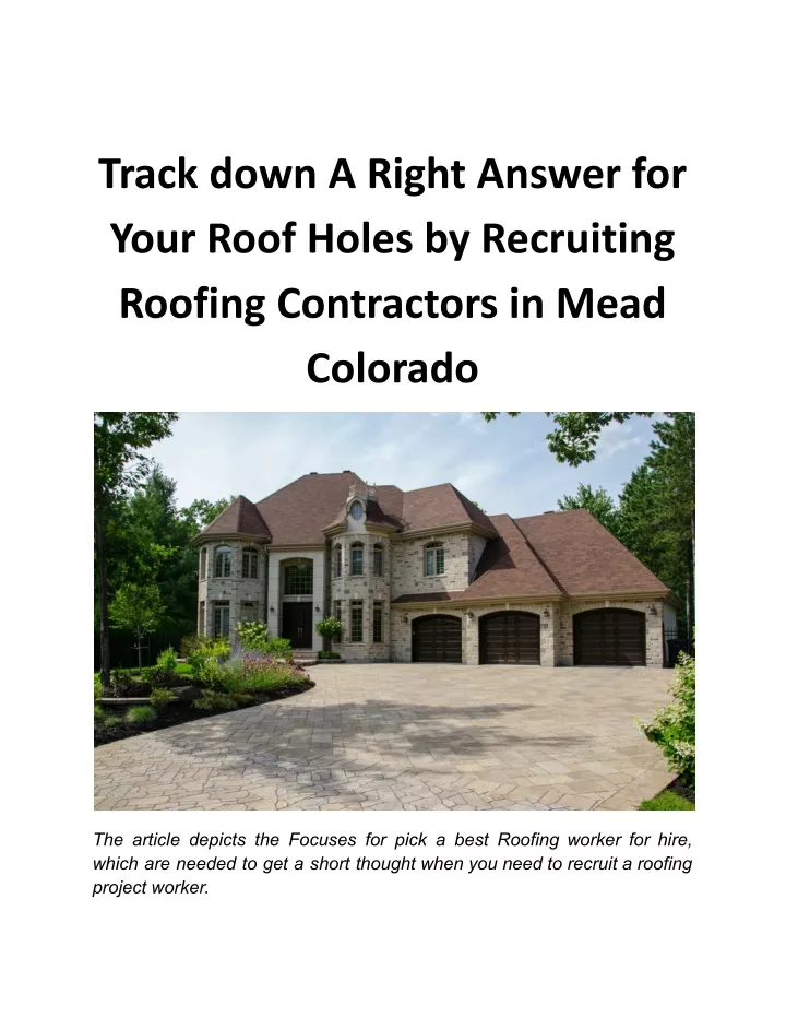 track down a right answer for your roof holes