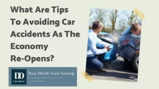 What Are Tips To Avoiding Car Accidents As The Economy Re-Opens?