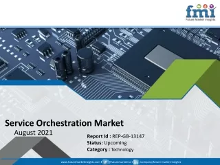 service orchestration market august 2021