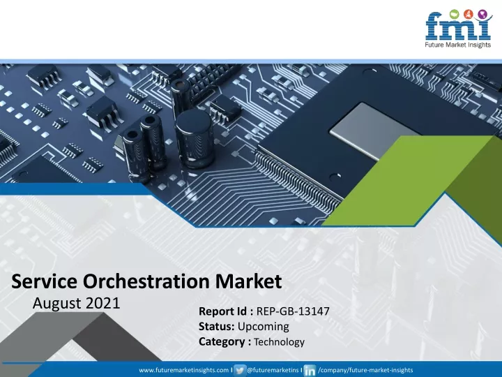 service orchestration market august 2021