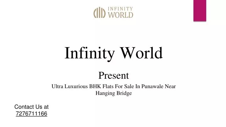 infinity world present ultra luxurious bhk flats