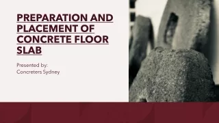 preparation and placement of concrete floor slab