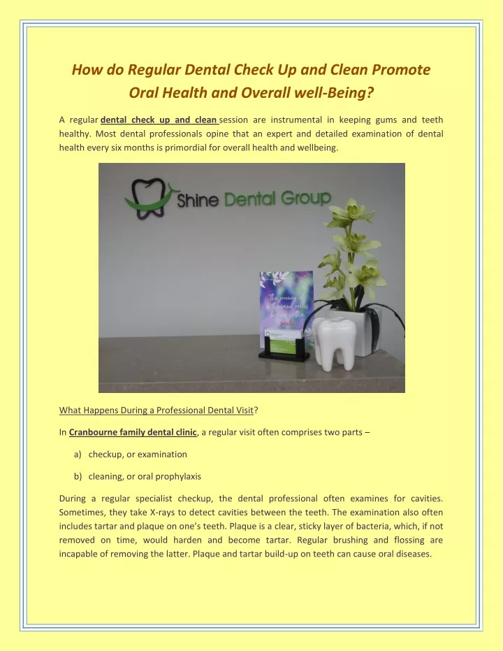 how do regular dental check up and clean promote