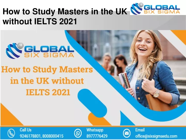 how to study masters in the uk without ielts 2021