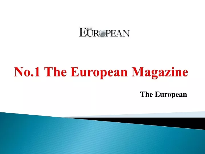 no 1 the european magazine