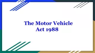 The Motor Vehicle Act 1988