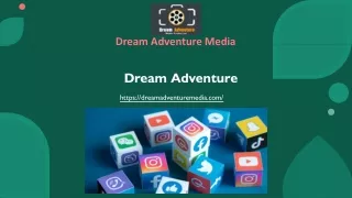 dream adventure media