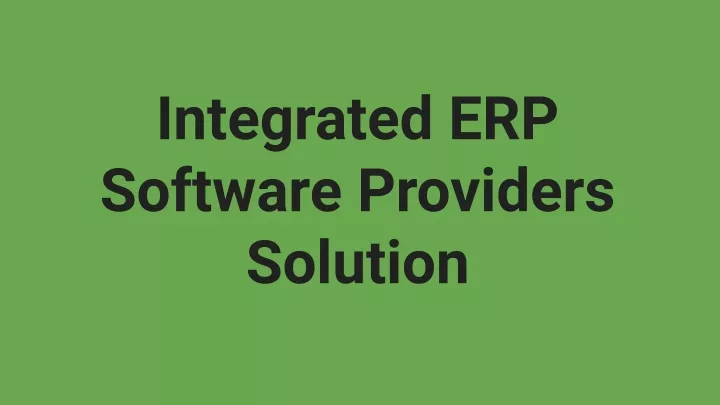 integrated erp software providers solution