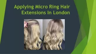 Applying Micro Ring Hair Extensions in London