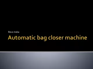 Automatic bag closer machine