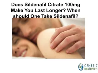 Does Sildenafil Citrate 100mg Make You Last Longer-GMS pdf