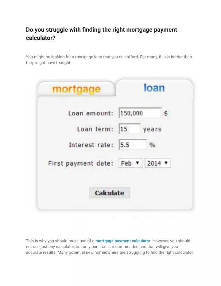 do you struggle with finding the right mortgage