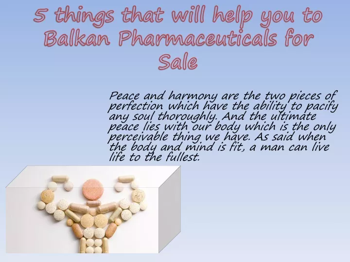 5 things that will help you to balkan pharmaceuticals for sale