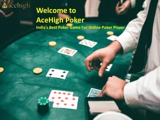 How to Play Poker Online at Acehigh Poker