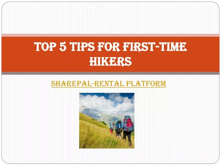 top 5 tips for first time hikers