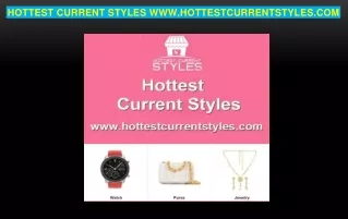 Hottest Current Styles - Phone No. (855) 523-2623