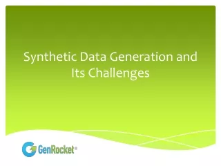synthetic data generation and its challenges