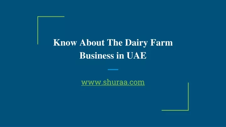 know about the dairy farm business in uae
