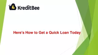 Here's How to Get a Quick Loan Today