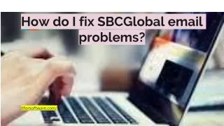 How do I fix SBCGlobal email problems_