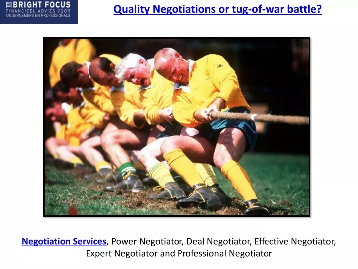 quality negotiations or tug of war battle
