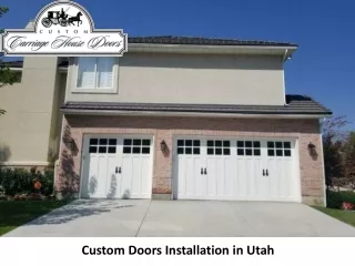 Custom Doors Installation in Utah