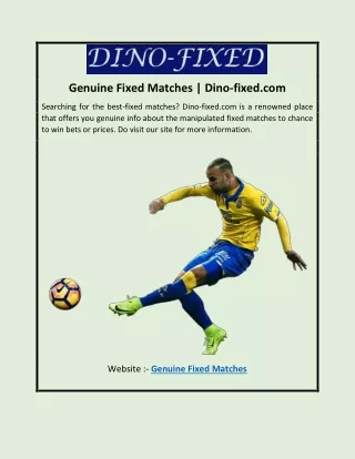 Genuine Fixed Matches | Dino-fixed.com