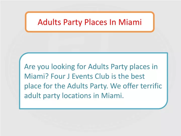 adults party places in miami
