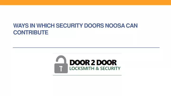 ways in which security doors noosa can contribute