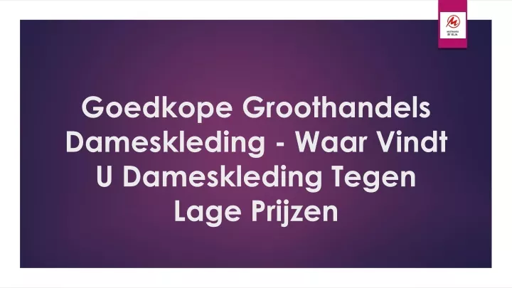 goedkope groothandels dameskleding waar vindt u dameskleding tegen lage prijzen