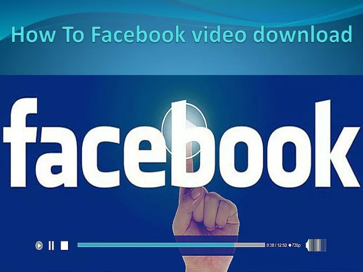 how to facebook video download