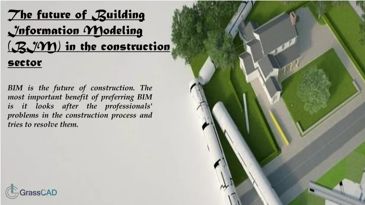 the future of building information modeling