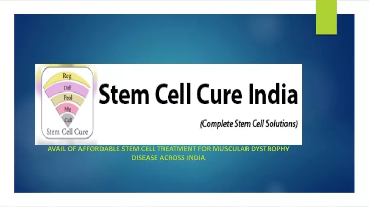 avail of affordable stem cell treatment for muscular dystrophy disease across india