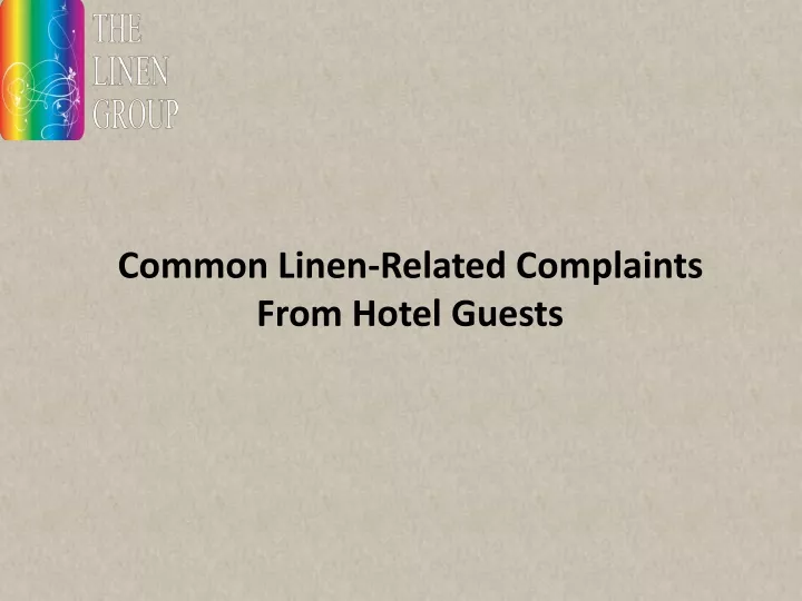common linen related complaints from hotel guests