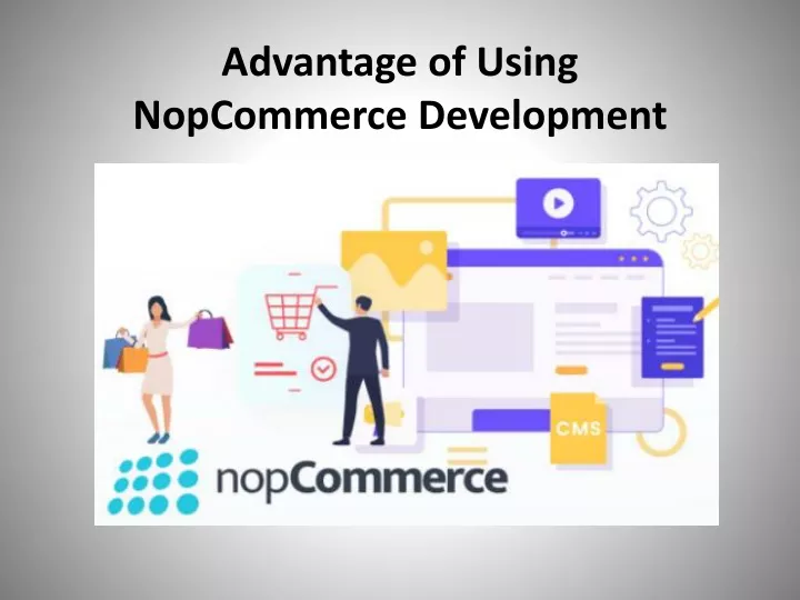 advantage of using nopcommerce development