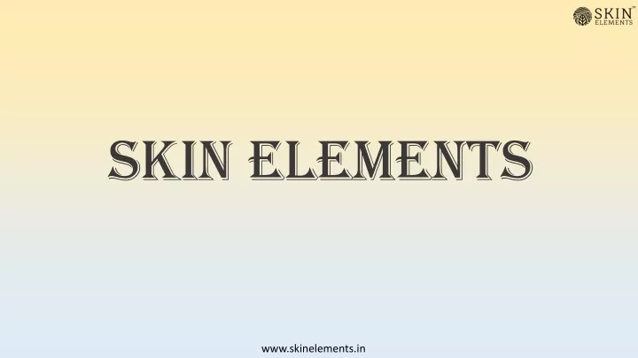 skin elements