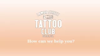 Need help Getting a Tattoo in Dallas, So Come Here