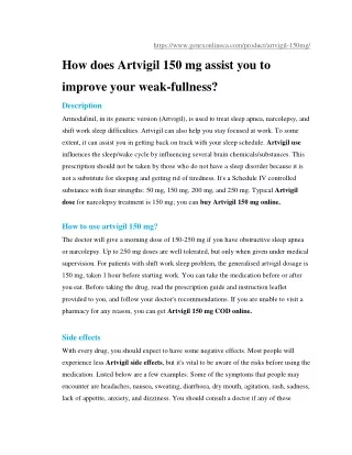 How does Artvigil 150 mg assist you improve your weak-fullness.