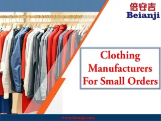 Clothing Manufacturers For Small Orders