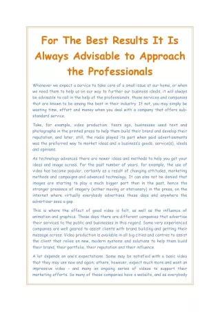 for the best results it is always advisable