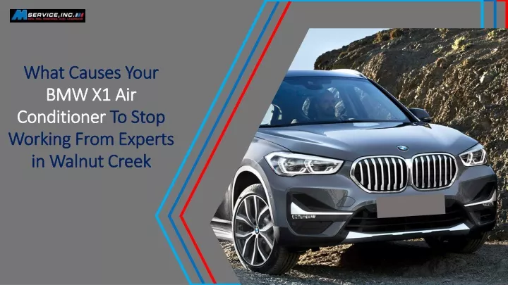 what causes your bmw x1 air conditioner to stop