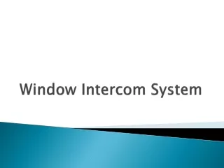 window intercom system
