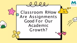 classroom rhow are assignments good