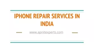 IPHONE REPAIR SERVICES IN INDIA