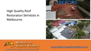 High Quality Roof Restoration Services
