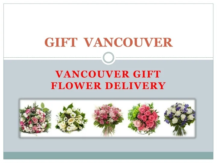 PPT Corporate Gifts Gift Delivery Vancouver GIFT VANCOUVER