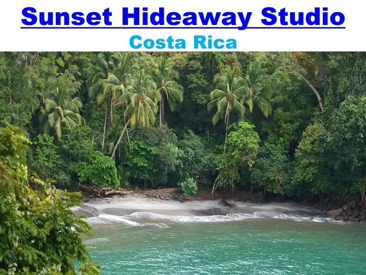 sunset hideaway studio costa rica