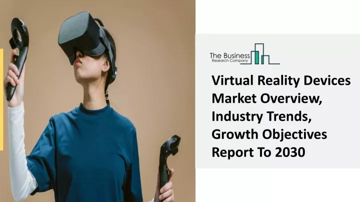 virtual reality devices market overview industry